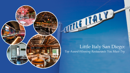 Little Italy San Diego: Top Award-Winning Restaurants You Must Try